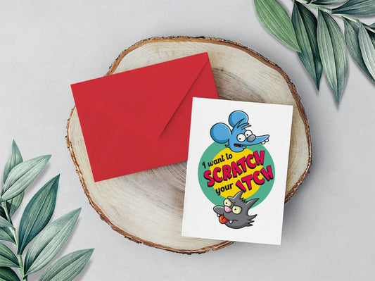Itchy and Scratchy Scratch Your Itch Funny Simpsons Valentines Day Card | Rude Valentines Card