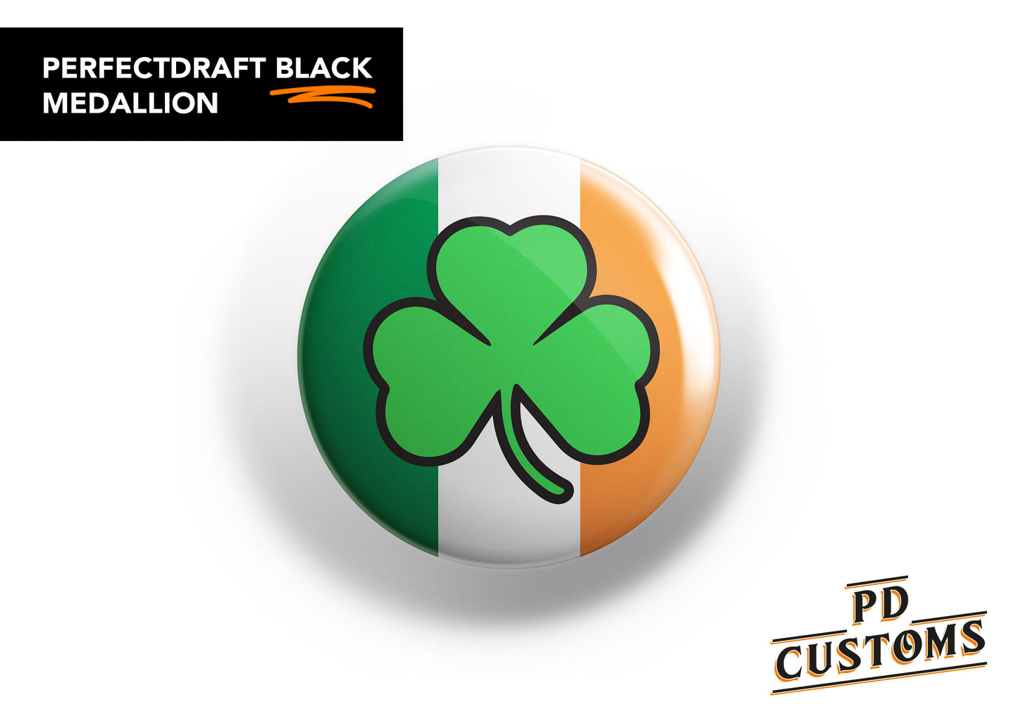 Ireland Shamrock Flag Perfect Draft Black Medallion