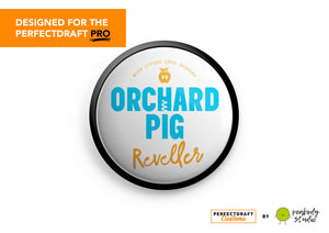 Orchard Pig Reveller 2022 Perfect Draft Pro Medallion