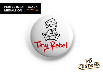 Tiny Rebel Logo Perfect Draft Black Medallion