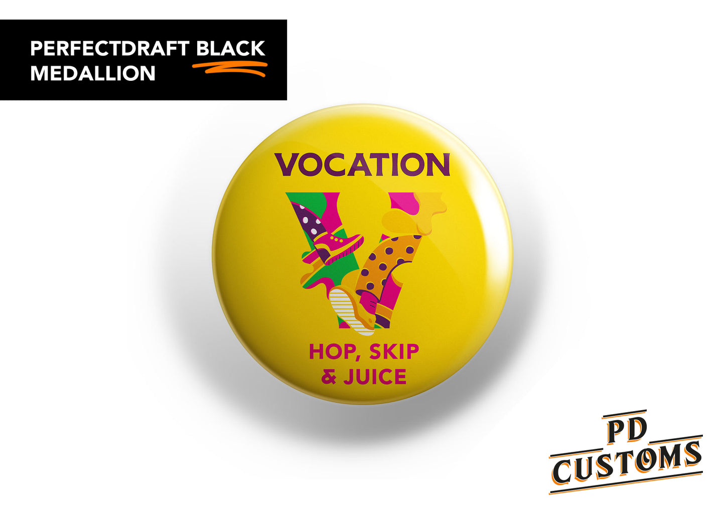 Hop Skip and Juice (Vocation) Perfect Draft Black Medallion