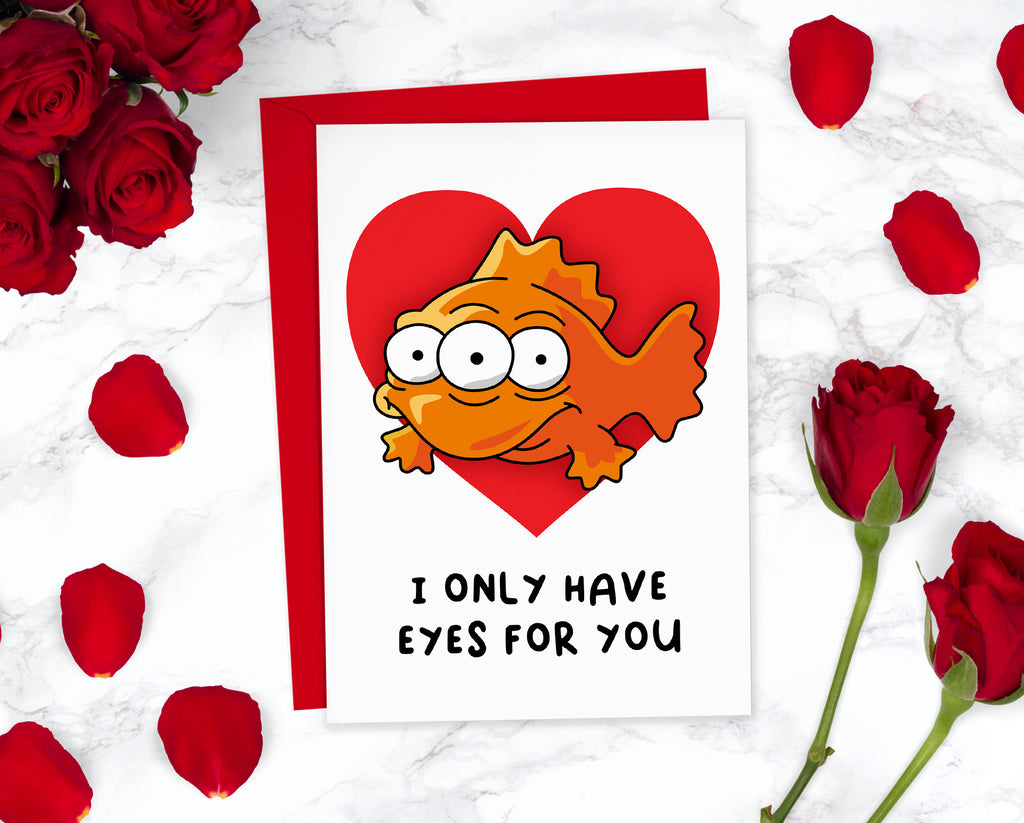 Three Eyed Fish Only Have Eyes for You Funny Simpsons Valentines Day Card | Cute Card | Anniversary Card